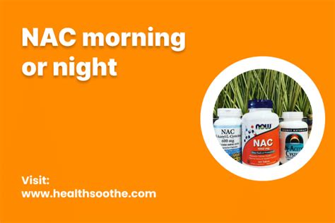 Its often paired with caffeine, which is the source of energy you might be referring to. . When to take nac morning or night reddit